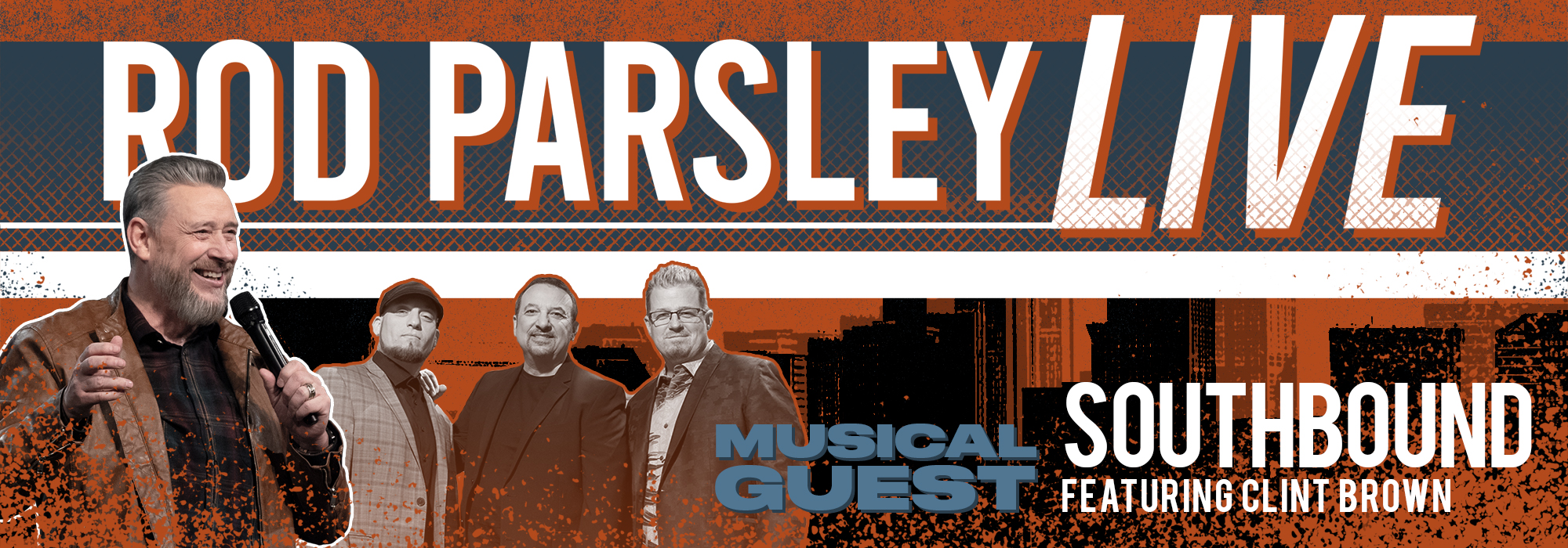 Rod Parsley LIVE Musical Guest Southbound Featuring Clint Brown